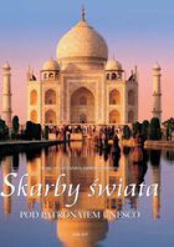 Skarby świata pod patronatem UNESCO - Marco Cattaneo, Jasmina Trifoni