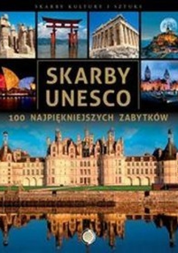 Skarby UNESCO - praca zbiorowa