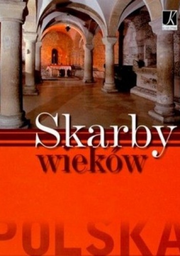 Skarby wieków - Tadeusz Chrzanowski, Zdzisław Żygulski jun.