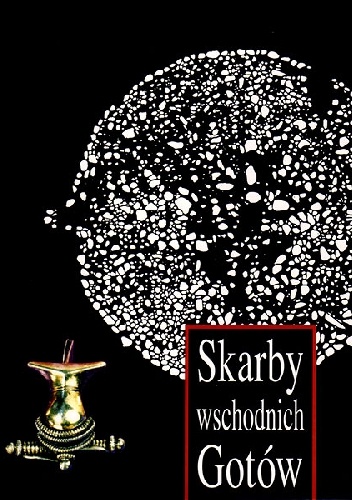 Skarby wschodnich Gotów. Wystawa Muzeum Okręgowego w Zamościu, Katedry Archeologii UMCS w Lublinie