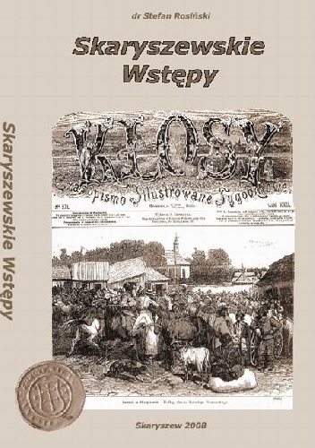 Skaryszewskie Wstępy - Stefan Rosiński