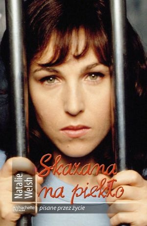 Skazana na piekło - Natalie Welsh