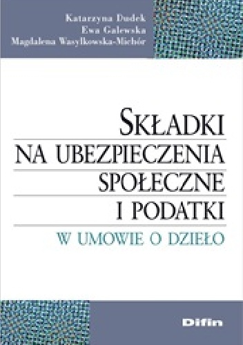 Składki na ubezpieczenia społeczne i podatki w umowie o dzieło