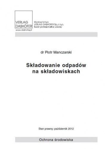 Składowanie odpadów na składowiskach - Manczarski Piotr