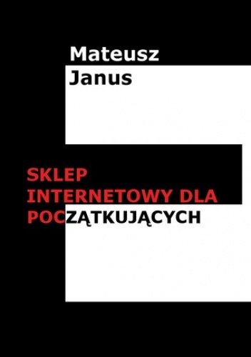 Sklep internetowy dla początkujących - Janus Mateusz