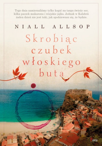 Skrobiąc czubek włoskiego buta - Niall Allsop