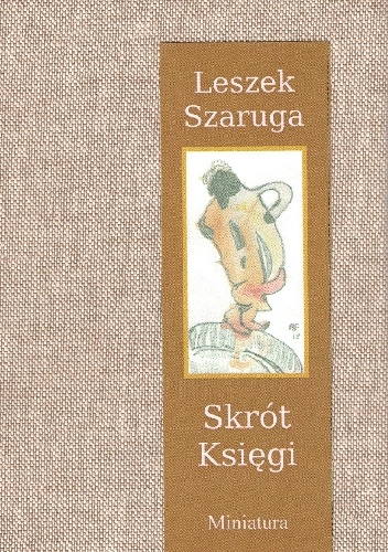 Skrót Księgi - Leszek Szaruga