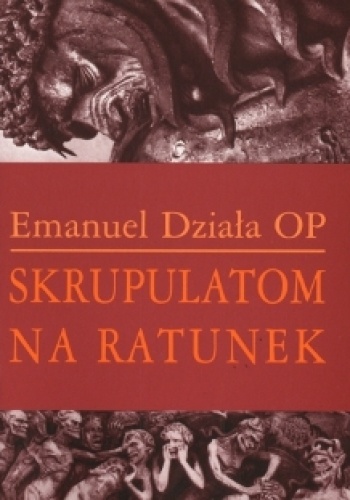 Skrupulatom na ratunek - Emanuel Działa OP