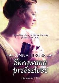 Skrywana przeszłość - Anna Birger