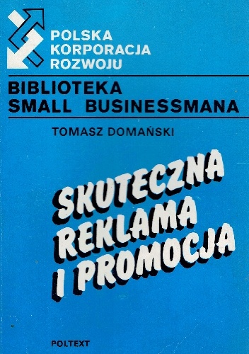 Skuteczna reklama i promocja - Tomasz Domański