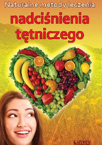 Skuteczne metody leczenia nadciśnienia tętniczego - Andrew Laughin