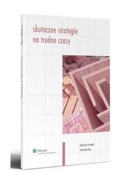 Skuteczne strategie na trudne czasy - Patrick Forsyth