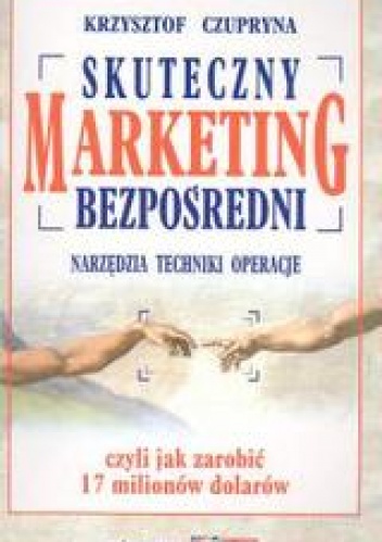 Skuteczny marketing bezpośredni - Krzysztof Czupryna