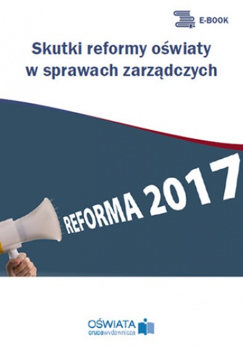 Skutki reformy oświaty w sprawach zarządczych - Czarnocka Marzenna