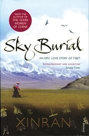 Sky Burial: An Epic Love Story of Tibet - Xue Xinran
