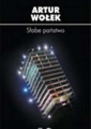 Słabe państwo - Artur Wołek