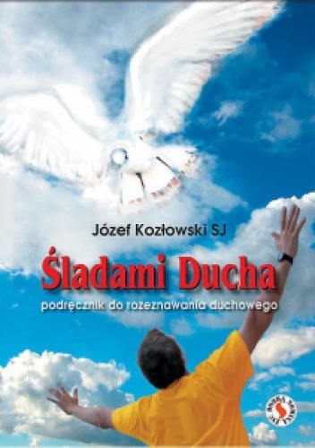 Śladami ducha - Józef Kozłowski SJ