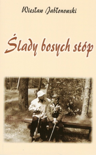 Ślady bosych stóp - Wiesław Jabłonowski