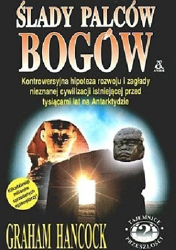 Ślady palców bogów - Graham Hancock
