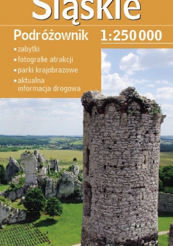 Śląskie. Podróżownik. Mapa samochodowa. 1: 250 000. Demart - praca zbiorowa