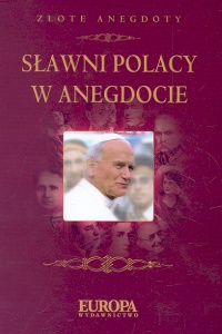Sławni Polacy w anegdocie - Wojciech Głuch