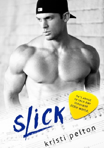 Slick - Kristi Pelton