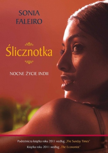 Ślicznotka. Nocne życie Indii - Sonia Faleiro