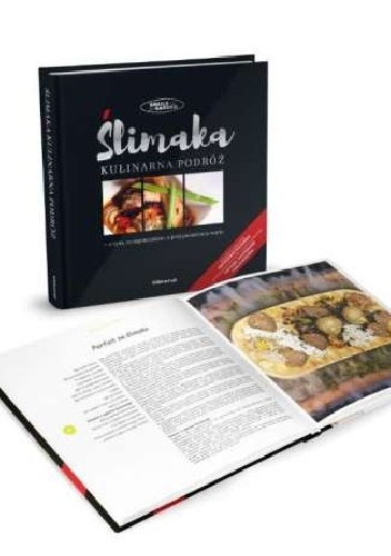 "Ślimaka kulinarna podróż - o tym, co zapomniane, a przypomnienia warte"