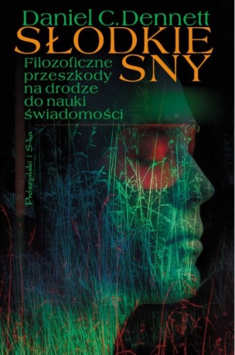 Słodkie sny - Daniel Dennett