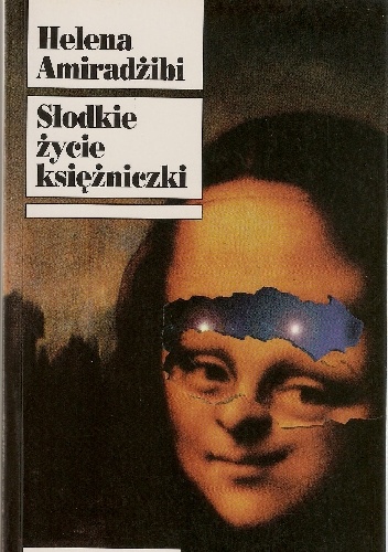 Słodkie życie księżniczki - Helena Amiradżibi