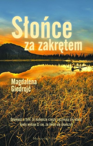 Słońce za zakrętem - Magdalena Giedrojć