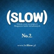 (SLOW) No. 2 / czerwiec 2012 - Redakcja pisma (SLOW)