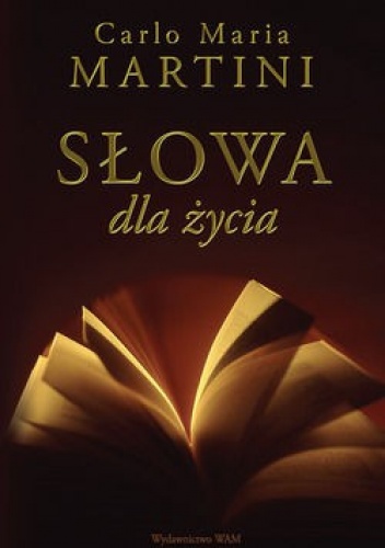 Słowa dla życia - Carlo Maria Martini