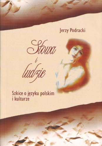 Słowa i ludzie - Jerzy Podracki