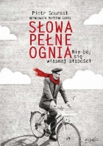 Słowa pełne ognia - Martine Catta, Piotr Goursat