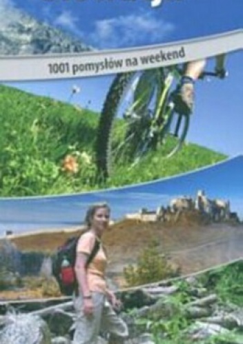 Słowacja. 1001 pomysłów na weekend