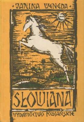 Słowiana: powieść legenda - Janina Weneda