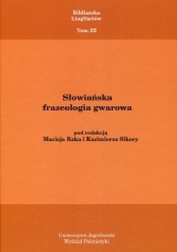 Słowiańska frazeologia gwarowa - Maciej Rak, Kazimierz Sikora