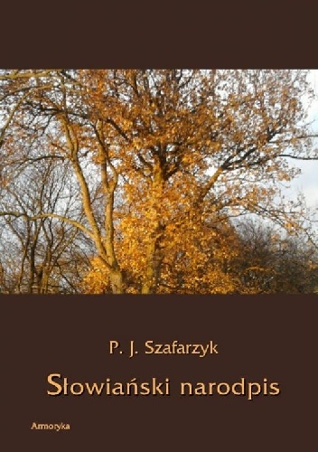 Słowiański narodpis - P. J. Szafarzyk