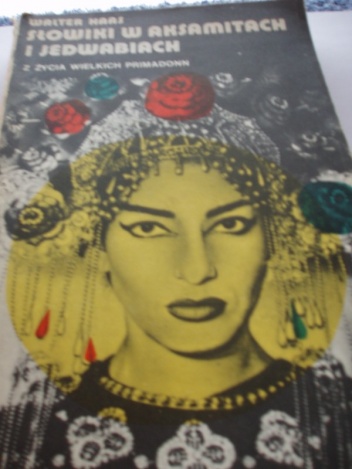 Słowiki w aksamitach i jedwabiach - Walter Haas