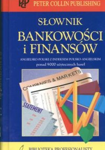 Słownik bankowości i finansów  - Collin P.H. - P.H. Collin
