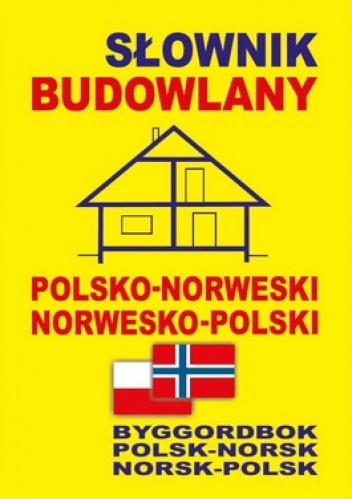 Słownik budowlany polsko-norweski i norwesko-polski - Marta Petryk