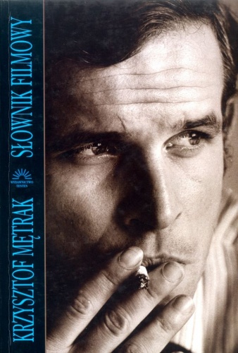 Słownik filmowy - Krzysztof Mętrak