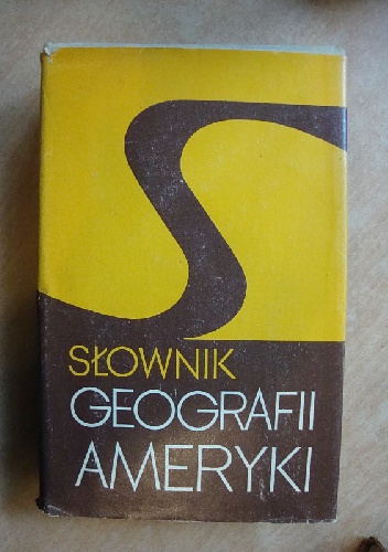 Słownik geografii Ameryki - Lucjan Kubiatowicz