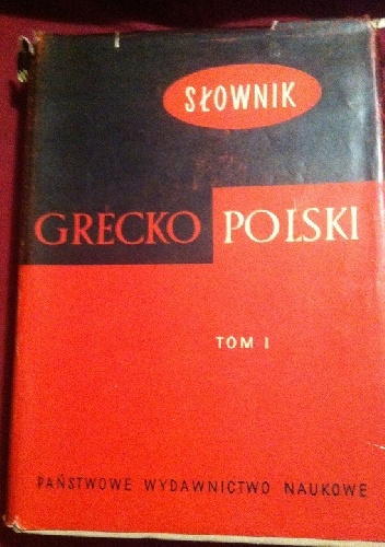 Słownik grecko-polski tom I Alfa - Delta - Zofia Abramowiczówna