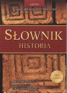 Słownik Historia - Justyna Piekarczyk-Gałkowska, Piotr Czerwiński (historyk)