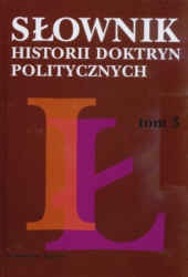 Słownik historii doktryn politycznych t. III, I-ł - Michał Jaskólski
