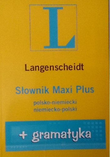Słownik Maxi Plus polsko-niemiecki, niemiecko-polski + gramatyka
