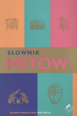 Słownik mitów - Roy Willis