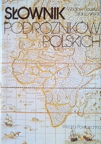 Słownik podróżników polskich - Wacław Słabczyński, Tadeusz Słabczyński
